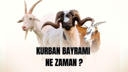 2025 Kurban Bayramı Ne Zaman ?